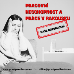 Pracovní neschopnost a práce v Rakousku - naše doporučení