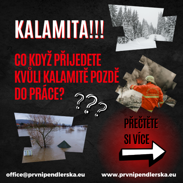 Co když přijedete kvůli kalamitě pozdě do práce? Co když přijedete kvůli kalamitě pozdě do práce?
